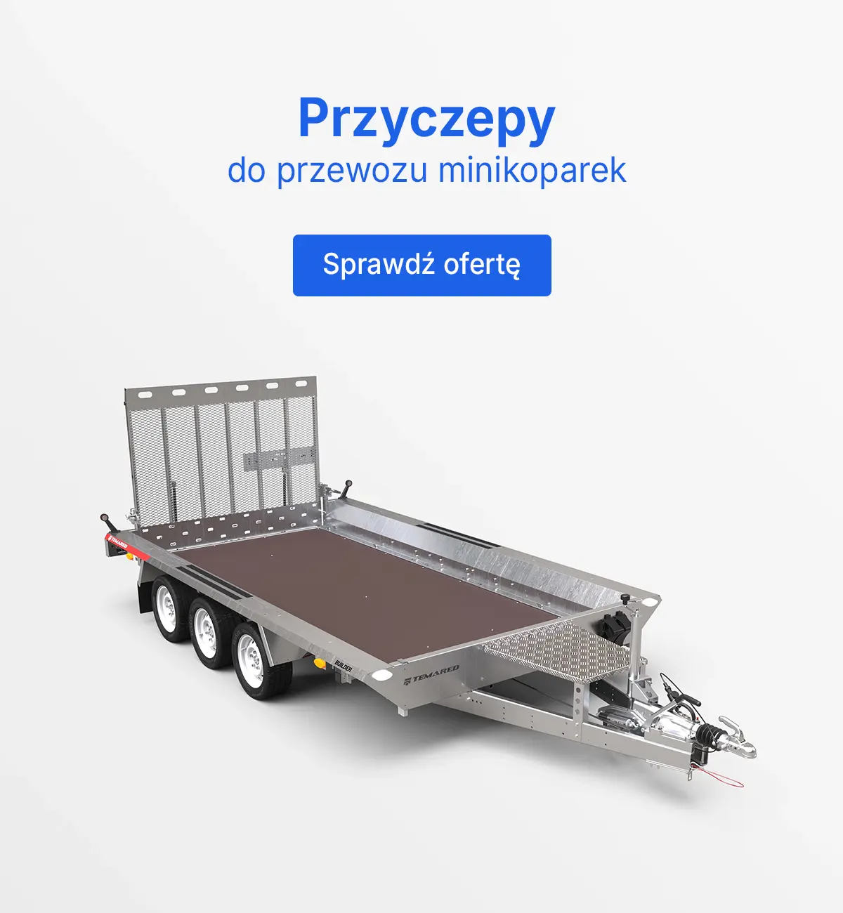 przyczepy do przewozu minikoparek temared